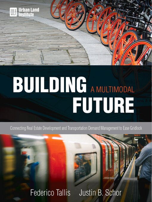 Title details for Building a Multimodal Future by Justin B. Schor - Available